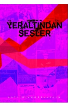 Yeraltından Sesler- Altıkırkbeş Basın Yayın