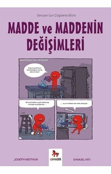 Madde ve Maddenin Değişimleri - Gençler İçin Çizgilerle Bilim - Joseph Midthun - Almidilli Madde ve Maddenin Değişimleri - Gençler İçin Çizgilerle Bilim - Joseph Midthun - Almidilli