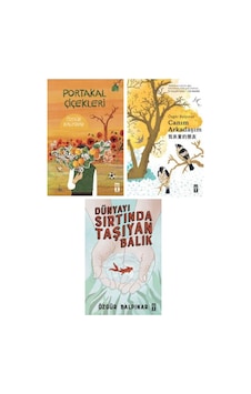Genç Timaş Özgür Balpınar 3 Kitap Set / Portakal Çiçekleri - Canım Arkadaşım - Dünyayı Sırtında Taşıyan Balık Genç Timaş Özgür Balpınar 3 Kitap Set / Portakal Çiçekleri - Canım Arkadaşım - Dünyayı Sırtında Taşıyan Balık