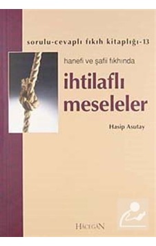 İhtilaflı Meseleler Hanefi ve Şafii Fıkhında (Cep Boy) / Hasip... 9786054491568