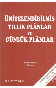 Ünitelendirilmiş Yıllık Planlar ve Günlük Planlar