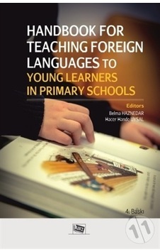 Handbook For Teaching Foreign Languages to Young Learners in Primary Schools - Sumru Haznedar -  Cemal Çakır - Anı Yayıncılık