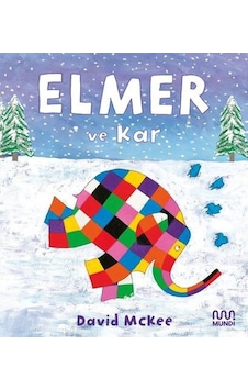 Elmer ve Kar - David McKee - Mundi Elmer ve Kar - David McKee - Mundi