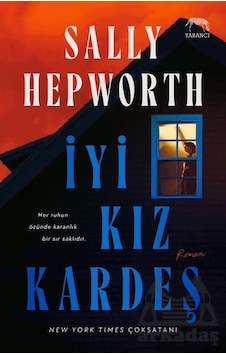 İyi Kız Kardeş Yabancı Yayınları Sally Hepworth İyi Kız Kardeş Yabancı Yayınları Sally Hepworth