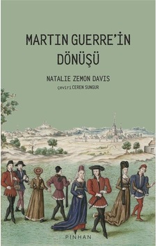 Martin Guerre'in Dönüşü - Natalie Zemon Davis - Pinhan Yayıncılık Martin Guerre'in Dönüşü - Natalie Zemon Davis - Pinhan Yayıncılık