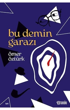 Bu Demin Garazı / Ömer Öztürk