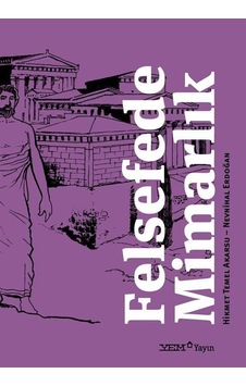 Felsefede Mimarlık / Hikmet Temel Akarsu Felsefede Mimarlık / Hikmet Temel Akarsu