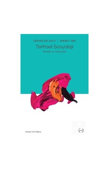 Tarihsel Sosyoloji / Gerard Delanty Tarihsel Sosyoloji / Gerard Delanty