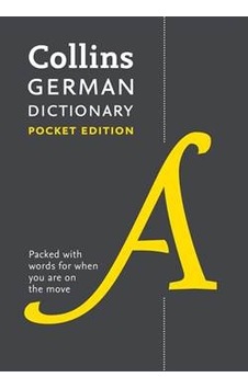 Collins German Dictionary Pocket Edition: 40000 words and phrases in a portable format (Collins Poc- Harper Collins UK Collins German Dictionary Pocket Edition: 40000 words and phrases in a portable format (Collins Poc- Harper Collins UK