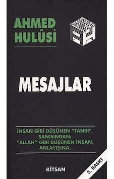 Mesajlar - Ahmed Hulusi - Kitsan Yayınevi Mesajlar - Ahmed Hulusi - Kitsan Yayınevi