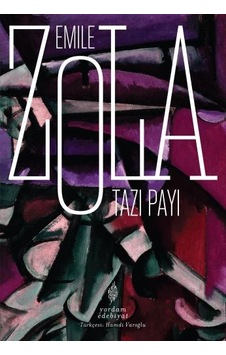 Tazı Payı - Emile Zola - Yordam Edebiyat Tazı Payı - Emile Zola - Yordam Edebiyat