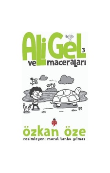 Ali Gel ve Maceraları - 3 - Özkan Öze - Uğurböceği