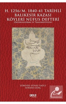H.1256-M. 1840-41 Tarihli Balıkesir Kazası Köyleri Nüfus Defteri - Serdar Genç - Gece Kitaplığı