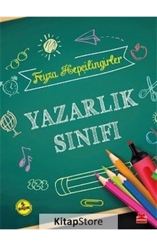Yazarlık Sınıfı / Feyza Hepçilingirler