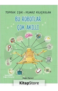 Bu Robotlar Çok Akıllı / Toprak Işık Bu Robotlar Çok Akıllı / Toprak Işık