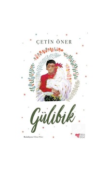 Mercankitap Gülibik Karton Kapak / Çetin Öner