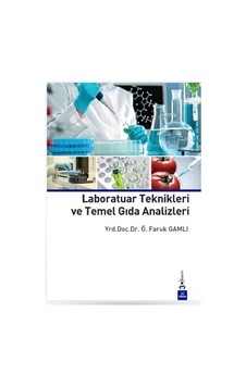 Laboratuar Teknikleri Ve Temel Gıda Analizleri Ömer Faruk Gamlı 3