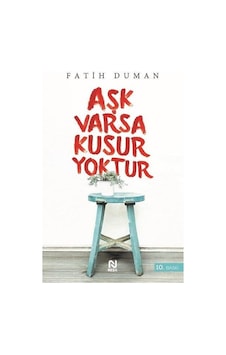 Aşk Varsa Kusur Yoktur Fatih Duman Nesil Yay. Aşk Varsa Kusur Yoktur Fatih Duman Nesil Yay.