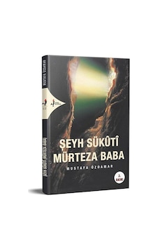 Şeyh Sükuti Mürteza Baba / Mustafa Özdamar Şeyh Sükuti Mürteza Baba / Mustafa Özdamar