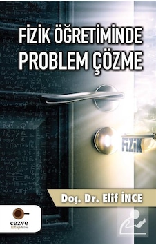 Mercankitap-Fizik Öğretiminde Problem Çözme / Doç. Dr. Elif Ince Mercankitap-Fizik Öğretiminde Problem Çözme / Doç. Dr. Elif Ince