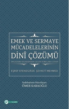 Emek ve Sermaye Mücadelelerinin Dini Çözümü- Okur Akademi Emek ve Sermaye Mücadelelerinin Dini Çözümü- Okur Akademi