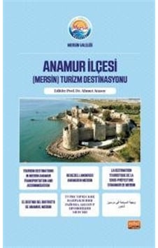 Anamur İlçesi (Mersin) Turizm Destinasyonu- Nobel Bilimsel Eserler