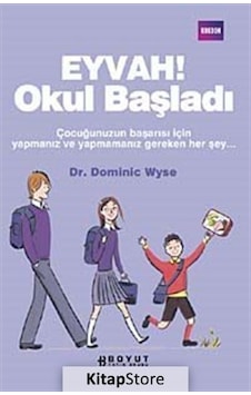Eyvah! Okul Başladı - Dominic Wyse - Boyut Yayın Grubu Eyvah! Okul Başladı - Dominic Wyse - Boyut Yayın Grubu