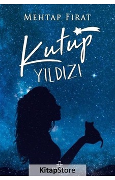 Kitapstore Kutup Yıldızı 1 Ciltli / Mehtap Fırat Kitapstore Kutup Yıldızı 1 Ciltli / Mehtap Fırat