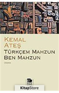 Türkçe Mahzun Ben Mahzun  - Kemal Ateş  - İmge Kitabevi