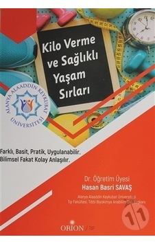 Kilo Verme Ve Sağlıklı Yaşam Sırları/Hasan Bahri Savaş Kilo Verme Ve Sağlıklı Yaşam Sırları/Hasan Bahri Savaş