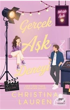 Gerçek Aşk Deneyi / Christina Lauren Gerçek Aşk Deneyi / Christina Lauren