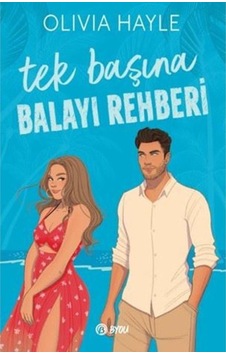 Tek Başına Balayı Rehberi 9786254237812 Tek Başına Balayı Rehberi 9786254237812
