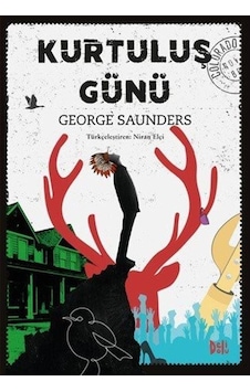 Kurtuluş Günü - George Saunders - DeliDolu Kurtuluş Günü - George Saunders - DeliDolu