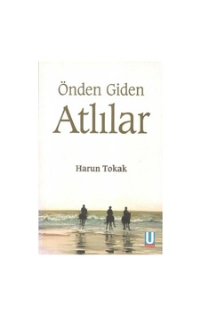 Önden Giden Atlılar - Harun Tokak