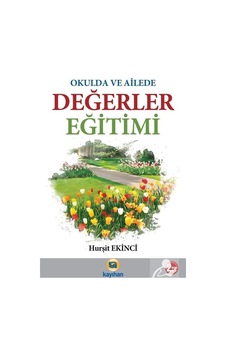 Mercankitap-Okulda ve Ailede Değerler Eğitimi / Hurşit Ekinci Mercankitap-Okulda ve Ailede Değerler Eğitimi / Hurşit Ekinci