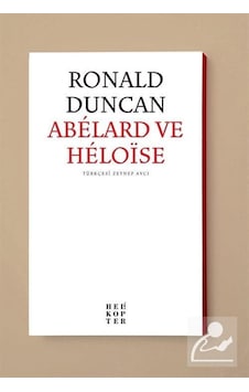 Abelard Ve Heloise / Ronald Duncan