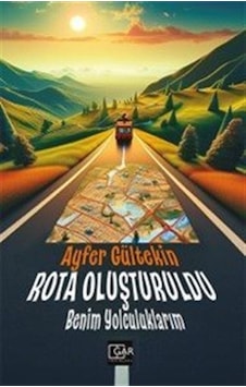 Rota Oluşturuldu / Ayfer Gültekin Rota Oluşturuldu / Ayfer Gültekin