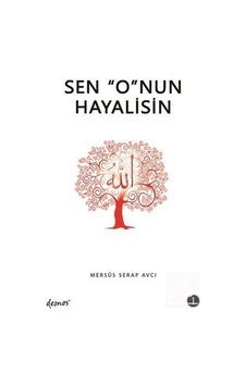 Sen O'nun Hayalisin - 1 - Serap Avcı Sen O'nun Hayalisin - 1 - Serap Avcı