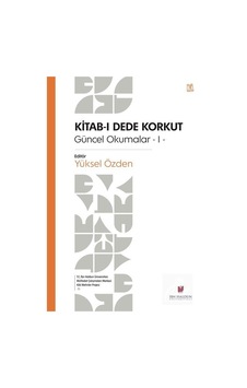 Kitab-ı Dede Korkut / Güncel Okumalar 1