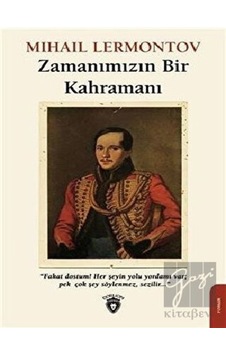 Zamanımızın Bir Kahramanı Dorlion Yayınevi - Dorlion Yayınevi Zamanımızın Bir Kahramanı Dorlion Yayınevi - Dorlion Yayınevi