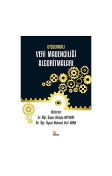 Uygulamalı Veri Madenciliği Algoritmaları / Dr. Öğr. Üyesi Dil... Uygulamalı Veri Madenciliği Algoritmaları / Dr. Öğr. Üyesi Dil...