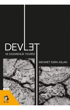 Devlet Ve Egemenlik Teorisi / Mehmet Emin Aslan 9786058037755 Devlet Ve Egemenlik Teorisi / Mehmet Emin Aslan 9786058037755