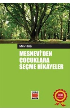 Mesnevi'den Çocuklara Seçme Hikayeler - Rzır-611073 Mesnevi'den Çocuklara Seçme Hikayeler - Rzır-611073
