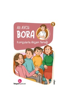 Bora 5 Komşularla Akşam Yemeği Bora 5 Komşularla Akşam Yemeği