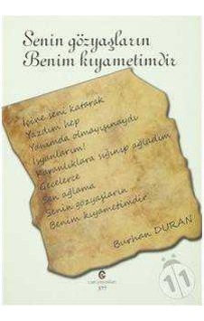 Senin Gözyaşların Benim Kıyametimdir