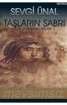 Taşların Sabrı Bir Güneydoğu Masalı