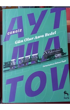 Gün Olur Asra Bedel Cengiz Aytmatov Gün Olur Asra Bedel Cengiz Aytmatov