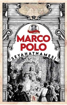 Marco Polo Seyahatnamesi - Marco Polo - Panama Yayıncılık Marco Polo Seyahatnamesi - Marco Polo - Panama Yayıncılık