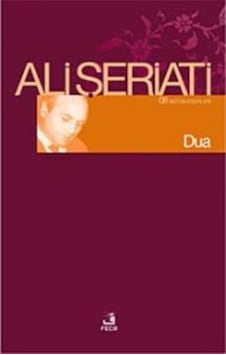 Dua Dr. Ali Şeriati FECR YAYINEVİ 9786057570000 Dua Dr. Ali Şeriati FECR YAYINEVİ 9786057570000