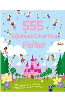 555 Eğlenceli Çıkartma Periler- Altın Kitaplar